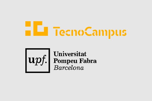 Collaboration with the TecnoCampus University (UPF)
